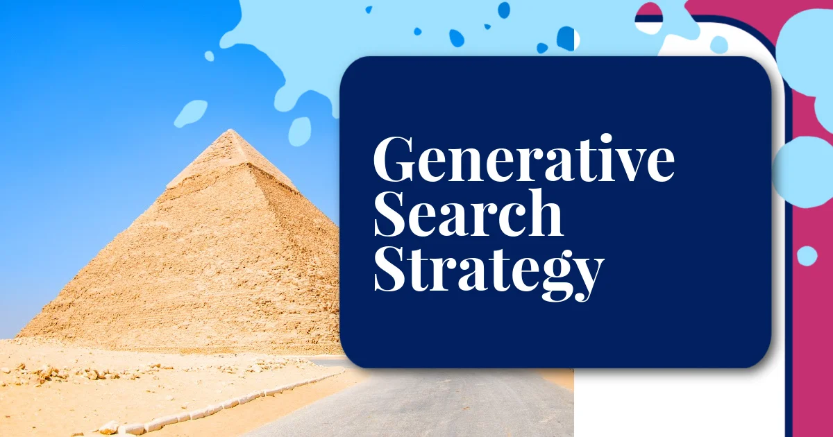 The Strategic Arc: Building a Generative Search Strategy for Modern SEO